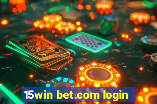 15win bet.com login